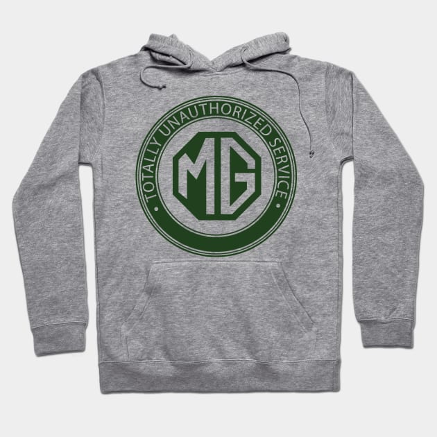 MG cars totally unauthorized service Hoodie by Midcenturydave